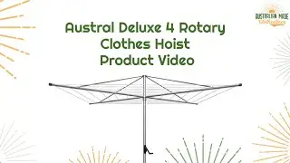 Austral Deluxe 4 Rotary Clothes Hoist Video - Australian Made Clothesline
