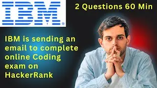 IBM рассылает электронное письмо для оценки программирования | 2 вопроса 60 мин | Как начать тест...