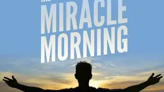 Résumé de Miracle Morning d'Hal Elrod