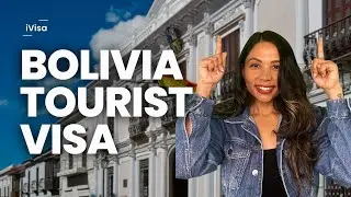 Bolivia Visa Application (Complete Travel Guide) #ivisa #visainformation #bolivia
