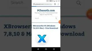 XBrowserfor PC (Windows 7,8,10 & Mac