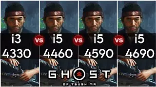 Ghost of Tsushima - I3 4330 vs I5 4460 vs I5 4590 vs I5 4690 - ft. GTX 1050 Ti