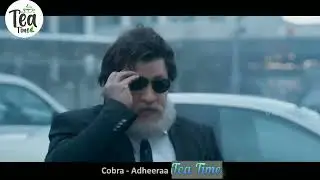 Exclusive For Tea Time Remix - Cobra - Adheeraa Video Song Glimpse | Chiyaan Vikram, Srinidhi Shetty