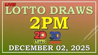 LOTTO RESULT PM 2PM DRAW , DECEMBER 02, 2025@LottoResultTV15K