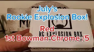 July's Rookie Explosion Box! Red 1st Bowman /5, BOOM! #RCEB