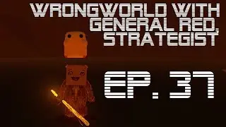 Wrongworld - Part 37: The End...?