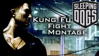 Sleeping Dogs: Kung Fu Fight Montage