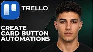 Trello: How To Create Card Button Automations (Step By Step Beginner Tutorial 2026)