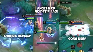 UPDATE ADV SERVER! EUDORA REVAMP, ANGELA CD DIBALIKIN, CLINT & MIYA BUFF, SORA NERF - MOBILE LEGENDS