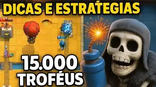 Como Subir para 15.000 troféus, Arena 18 se tornara fácil para você (Guia Completo) 5 Dicas úteis!
