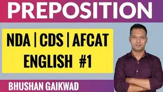 Prepositions for NDA CDS AFCAT : A Detailed Guide with Examples | CLASS-1 PREPOSITION COMPLETE |