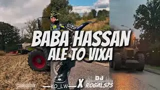 BABA HASSAN ALE TO VIXA | KO_LW X ROGAL575 BLEND