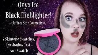 Onyx Ice (BLACK Highlighter!) Jeffree Star Cosmetics Face Swatches, Use, & Review