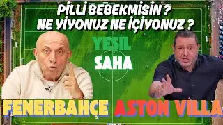 SİNAN ENGİN ÇILDIRDI YAZIKLAR OLSUN BÖYLE ŞANSA!  NİHAT KAHVECİ YIKILDI Fenerbahçe 0 1 Aston Villa