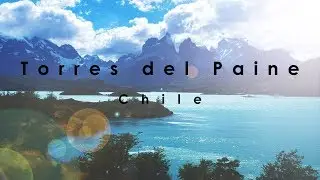 Torres del Paine 4k | Epic | Drone | Timelapse | Best of | Glacier Grey | Animals | Ice | Cuernos
