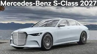 2026-2027 New generation Mercedes-Benz S-Class W224 - First Look!