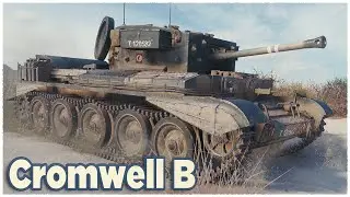 Cromwell B • ПОСЛЕДНИЙ ГЕРОЙ • WoT Gameplay