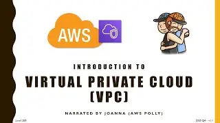 AWS Virtual Private Cloud - Introduction