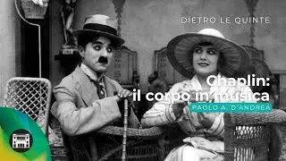 Chaplin: il corpo in musica – Maud Nelissen, pianoforte. Lucio Degani, violino