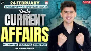 🔴 24 February 2026 | Daily Current Affairs | For Bank, Insurance & SSC Exams