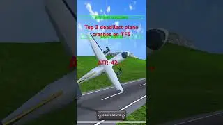 Top 3 deadliest plane crashes in TFS #aviation #planecrash #turbopropflightsimulator