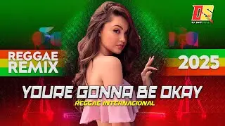 Youre Gonna Be Ok (Cover) 🎶 LANÇAMENTO REGGAE REMIX 2025 ❤️💛💚🎶