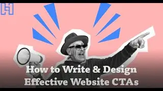 How to Write & Design Effective Website CTAs