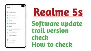 Realme 5s , Software update trial version check How to check trial version