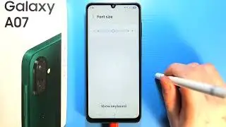 Samsung Galaxy A07: How to Change Keyboard Font Size