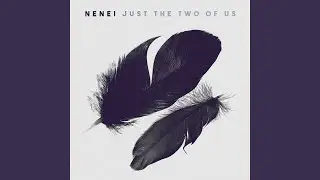 Just the Two of Us
