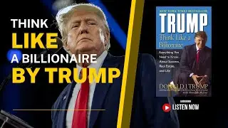 Think Like a Billionaire by Donald Trump. Full audiobook with subtitles.