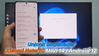 Xiaomi Note 10 MIUI 14 / Android 12 &ndash; Unlock Bootloader