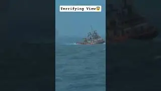 Most Terrifying View At sea😨 Extreme Rough Weather 🌊#darkside#marine