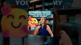 Autoimmune Disease: Your Body Is Not Your Enemy