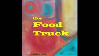 Baroquenoise - The Food Truck