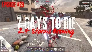 7 Days to Die 2.4-Episode 29: Movie Night at the Drive In! #subscribe #7daystodie #stormsbrewing