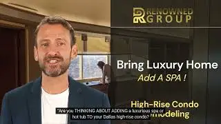 High Rise Condo Remodeling Brings the Luxury Home with a Spa in the Sky