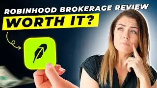 Robinhood Brokerage Account Review 2025 | Pros and Cons | Detailed Overview - Honest & Unbiased