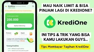Tips Bayar Pinjaman KrediOne Supaya Naik Limit dan Bisa Pinjam Lagi ✅