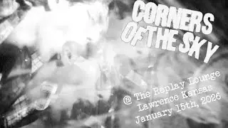 Corners Of The Sky @ Replay lounge 1/15/26