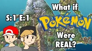 WHAT IF POK&Eacute;MON WERE REAL? - Season: 1 Episode: 1