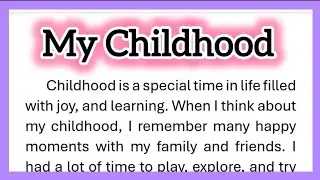 My Childhood Essay Writing in English 200 Words by Smile Please World