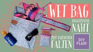 Wetbag n&auml;hen / Stoffreste / einfach / f&uuml;r Anf&auml;nger / Nassbeutel / Nasstasche / Wet Bag / kostenlos