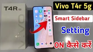 Vivo T4r 5g me smart sidebar on enable kare/how to enable smart sidebar in Vivo T4r 5g
