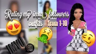 Rating my IMVU followers outfits 1-10😍🤮!