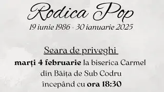 Seara de priveghi Rodica Pop