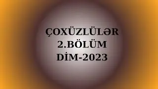 Çoxüzlülər 2.BÖLÜM
