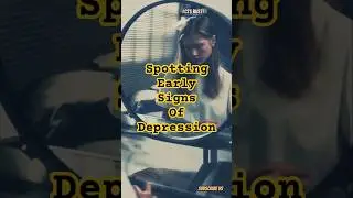 How To Spot Early Signs Of Depression #facts #mentalhealth #depression #human #selfcare #ai #anxiety