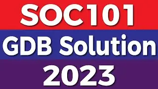 Soc 101 Gdb solution 2023