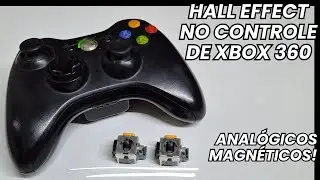 HALL EFFECT NO CONTROLE DE XBOX 360! - Coloquei anal&oacute;gicos magn&eacute;ticos no controle de Xbox 360!